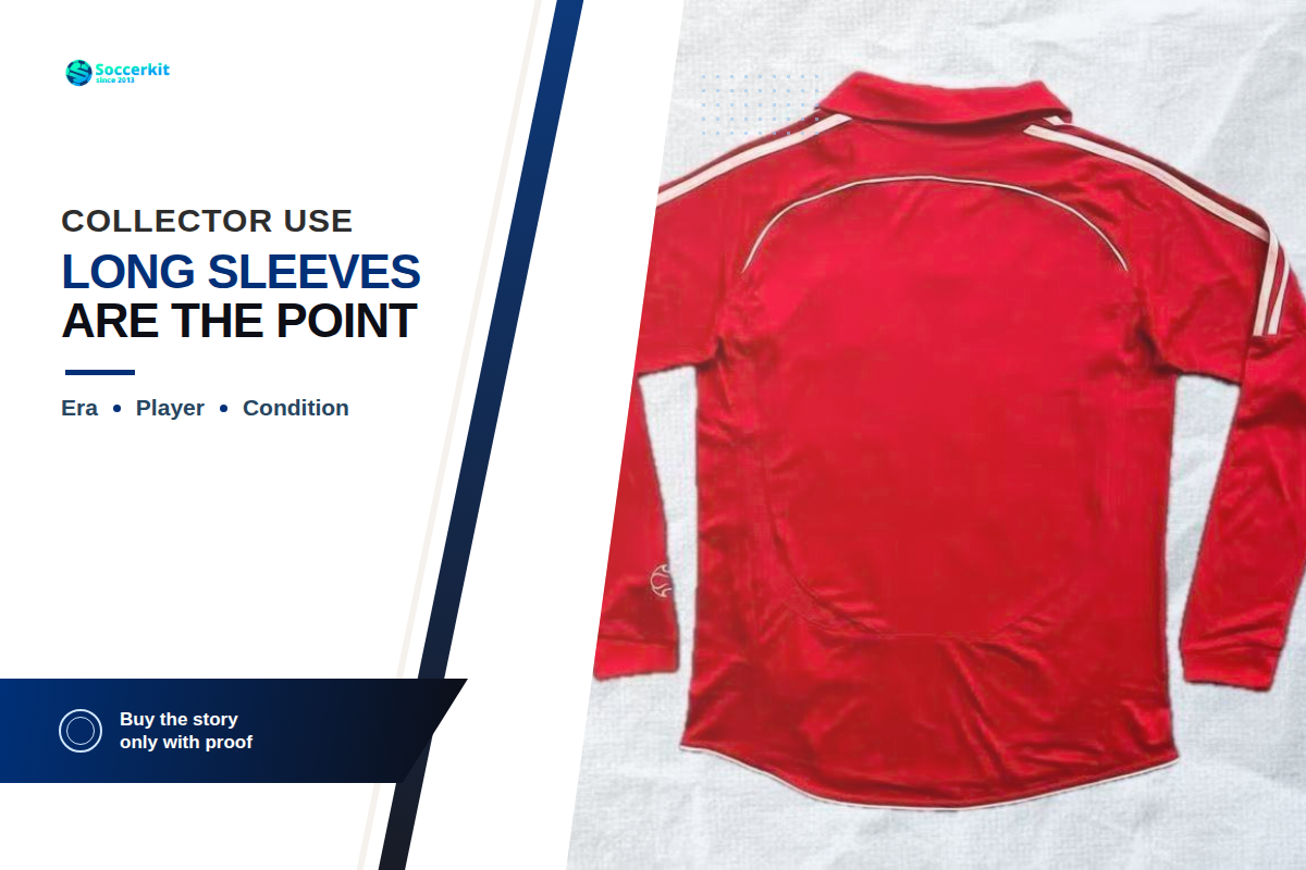 Collector and Retro Value: When Long Sleeves Are the Point — SoccerKit